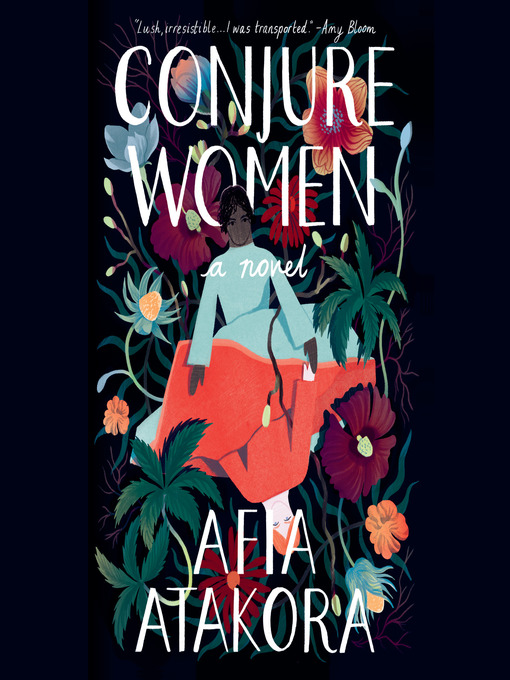 Title details for Conjure Women by Afia Atakora - Available
